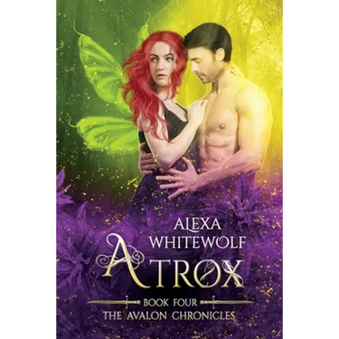 Atrox: An Avalon Chronicles Novella