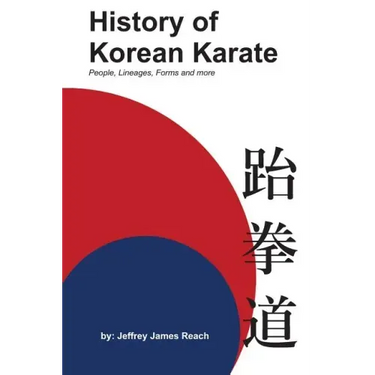 History of Korean Karate: People, Lineages, Forms and more