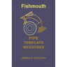 Fishmouth Pipe Template Measures