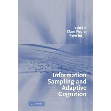 Information Sampling and Adaptive Cognition