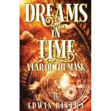 Dreams in Time - Year of the Mask