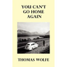 You Can't Go Home Again