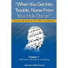 When You Get Into Trouble Nurse From Your Holy Qur'an: Allah(God), The Believer and Suffering