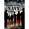 Shooting at the Navy Yard: One Survivor's Memoir