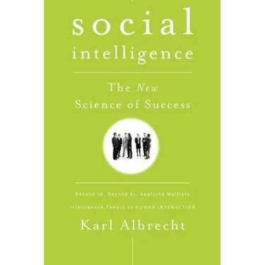 Social Intelligence: The New Science of Success