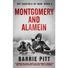 Montgomery and Alamein: The Crucible of War Book 3