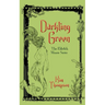 Darkling Green: The Eldritch Manor Series
