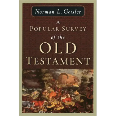 A Popular Survey of the Old Testament