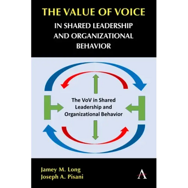 The Value of Voice in Shared Leadership and Organizational Behavior