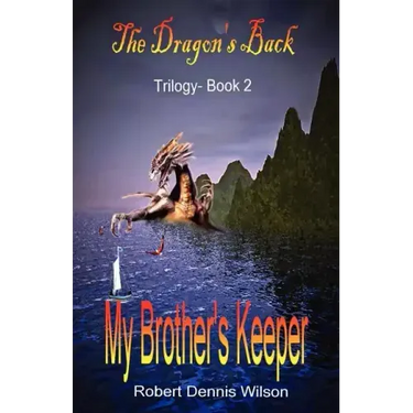 My Brother's Keeper: The Dragon's Back - Trilogy Book 2