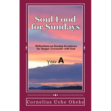 Soul Food for Sundays: Year A