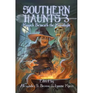 Southern Haunts: Magick Beneath the Moonlight