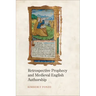 Retrospective Prophecy and Medieval English Authorship
