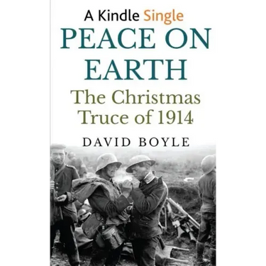 Peace on Earth: The Christmas Truce of 1914