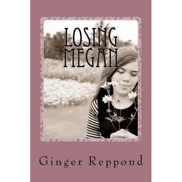 Losing Megan: A mother's journey of loss