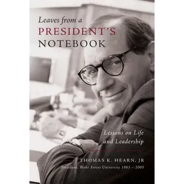 Leaves from a President's Notebook: Lessons on Life and Leadership