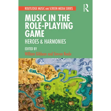 Music in the Role-Playing Game: Heroes & Harmonies