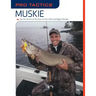 Pro Tactics(TM): Muskie: Use the Secrets of the Pros to Catch More and Bigger Muskies