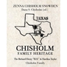 Chisholm Family Heritage: Richard Henry R.H. & Hardina Taylor Chisholm Family
