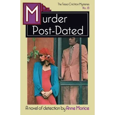 Murder Post-Dated: A Tessa Crichton Mystery