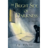 The Bright Side of Darkness