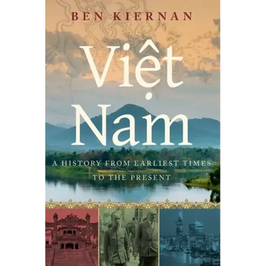Viet Nam: A History from Earliest Times to the Present