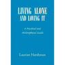 Living Alone and Loving It