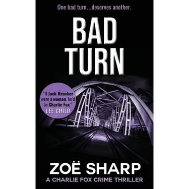 Bad Turn: Charlie Fox Crime Mystery Thriller Series