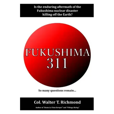Fukushima 311: Is the enduring aftermath of the Fukushima nuclear disaster killing off the Earth?