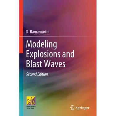 Modeling Explosions and Blast Waves
