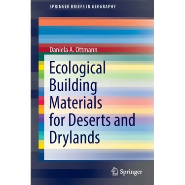 Ecological Building Materials for Deserts and Drylands