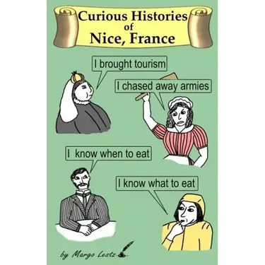 Curious Histories of Nice, France