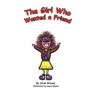 The Girl Who Wanted A Friend