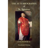 The Autobiography of St. Ignatius