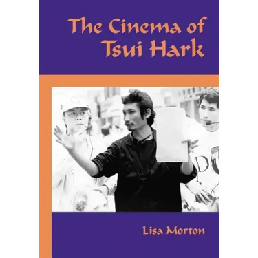 The Cinema of Tsui Hark