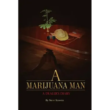 A Marijuana Man a Dealer's Diary