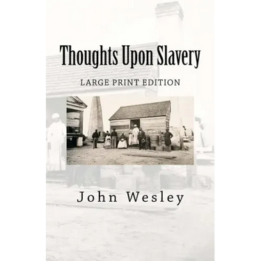 Thoughts Upon Slavery