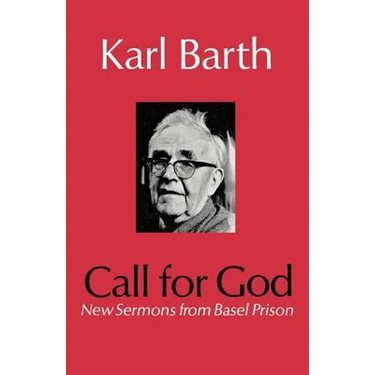 Call for God: New Sermons from Basel Prison