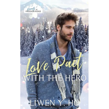 Love Pact with the Hero: A Christian Bodyguard Christmas Romance