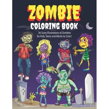 Zombie Coloring Book: Colouring Book for Kids, Teens and Adults, Boys and Girls - Zombie Lover Gift Idea - Halloween Activity Book