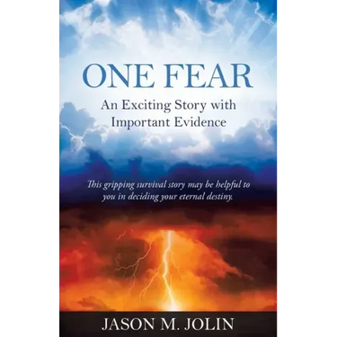One Fear: An Exciting Story with Important Evidence