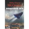 Scrapyard Ship