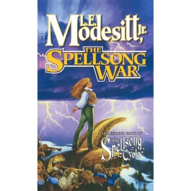 The Spellsong War: The Second Book of the Spellsong Cycle