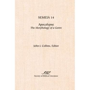 Semeia 14: Apocalypse: Themorphology of a Genre