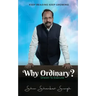 Why Ordinary -Dream to Execute