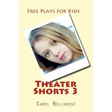 Theater Shorts 3: Free Plays for Kids