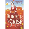 Burned to a Crisp: A Gingerbread Hag Mystery