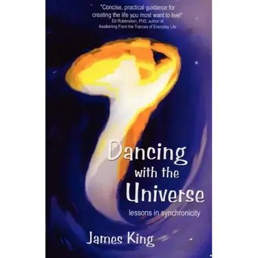 Dancing with the Universe: lessons in synchronicity