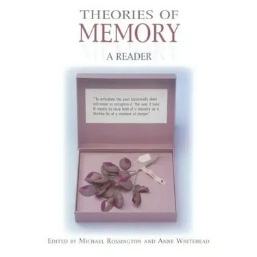 Theories of Memory: A Reader