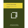 Calypso Song Book: Authentic Folk Music Of The Caribbean